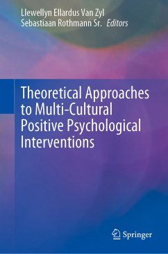 Theoretical Approaches to Multi-Cultural Positive Psychological Interventions (eBook, PDF)