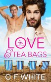 Love and Tea Bags (eBook, ePUB)