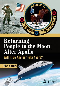 Returning People to the Moon After Apollo (eBook, PDF) - Norris, Pat