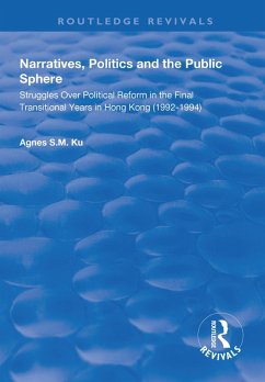 Narratives, Politics, and the Public Sphere (eBook, PDF) - Ku, Agnes S. M.