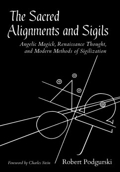 The Sacred Alignments and Sigils (eBook, ePUB) - Podgurski, Robert