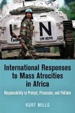 International Responses to Mass Atrocities in Africa (eBook, ePUB)