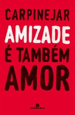 Cover Amizade é também amor (eBook, ePUB)