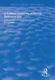 A Political Economy of Forest Resource Use (eBook, ePUB)