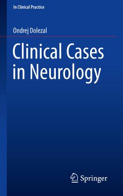 Clinical Cases in Neurology (eBook, PDF) - Dolezal, Ondrej