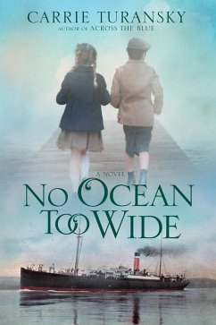No Ocean Too Wide (eBook, ePUB) - Turansky, Carrie