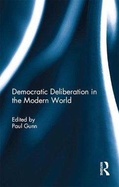 Cover Democratic Deliberation in the Modern World (eBook, PDF)