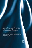 Space, Time and Evaluation in Ideological Discourse (eBook, ePUB)