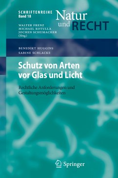 Schutz von Arten vor Glas und Licht (eBook, PDF) - Huggins, Benedikt; Schlacke, Sabine