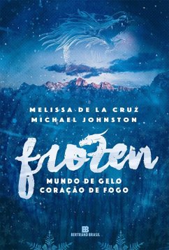 Cover Frozen - Mundo de gelo, coração de fogo - vol. 1 (eBook, ePUB)