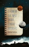 O homem que não sabia contar histórias (eBook, ePUB) O homem que não sabia contar histórias (eBook, ePUB)