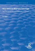 New Chinese Migrants in Europe (eBook, ePUB)