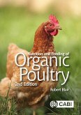Nutrition and Feeding of Organic Poultry (eBook, ePUB)