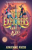 The Explorers: The Quest for the Kid (eBook, ePUB)