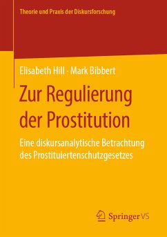 Zur Regulierung der Prostitution (eBook, PDF) - Hill, Elisabeth; Bibbert, Mark