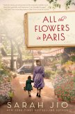 All the Flowers in Paris (eBook, ePUB)