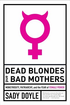 Cover Dead Blondes and Bad Mothers (eBook, ePUB)