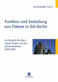 Funktion und Gestaltung von Plätzen in Ost-Berlin (eBook, PDF)