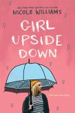 Girl Upside Down (eBook, ePUB) Girl Upside Down (eBook, ePUB)