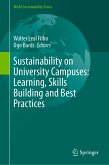 Sustainability on University Campuses: Learning, Skills Building and Best Practices (eBook, PDF)