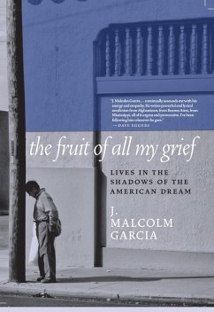 The Fruit of All My Grief (eBook, ePUB) - Malcolm Garcia, J.