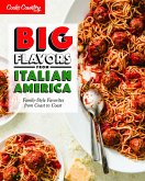 Big Flavors from Italian America (eBook, ePUB)
