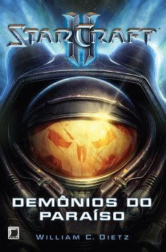 Demônios do paraíso - Starcraft II (eBook, ePUB) - C. Dietz, William