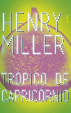 Trópico de Capricórnio (eBook, ePUB) - Miller, Henry