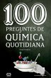 100 preguntes de química quotidiana... - Bild 1