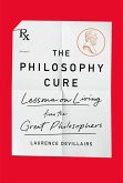 The Philosophy Cure (eBook, ePUB)