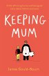 Keeping Mum (eBook, ePUB) - Bild 1