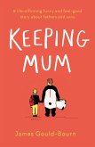 Keeping Mum (eBook, ePUB)