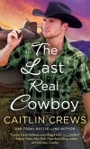 The Last Real Cowboy (eBook, ePUB)
