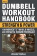 Dumbbell Workout Handbook: Strength and... - Bild 1