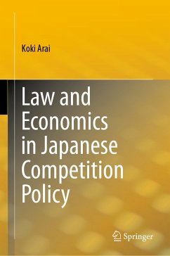 Law and Economics in Japanese Competition Policy (eBook, PDF) - Arai, Koki