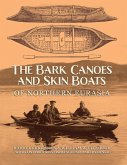 The Bark Canoes and Skin Boats of Northern Eurasia (eBook, ePUB)