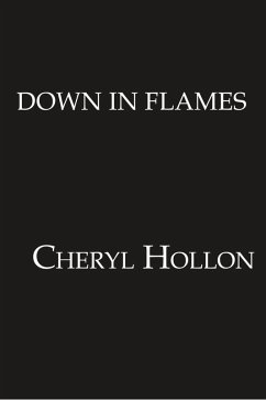 Down in Flames (eBook, ePUB) - Hollon, Cheryl