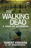 A queda do Governador: parte 1 - The Walking Dead - vol. 3 (eBook, ePUB)