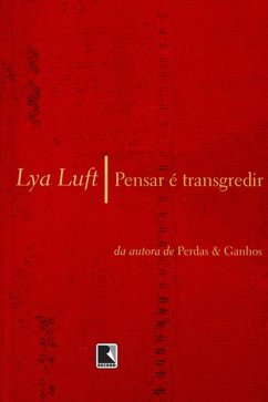 Pensar é transgredir (eBook, ePUB) - Luft, Lya