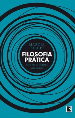 Filosofia prática (eBook, ePUB) - Tiburi, Marcia