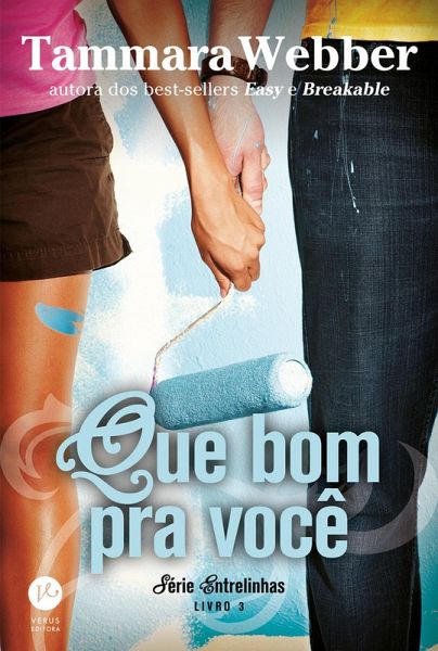 Que bom pra você - Entrelinhas - vol. 3 (eBook, ePUB) Que bom pra você - Entrelinhas - vol. 3 (eBook, ePUB)