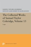 The Collected Works of Samuel Taylor Coleridge, Volume 13 (eBook, PDF)