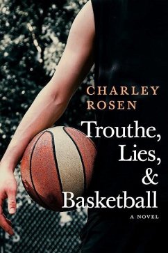 Cover Trouthe, Lies, and Basketball (eBook, ePUB)