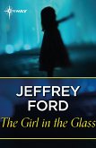 The Girl in the Glass (eBook, ePUB)