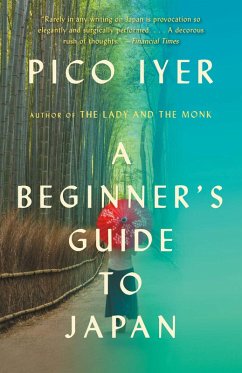 A Beginner's Guide to Japan (eBook, ePUB) - Iyer, Pico