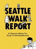 Seattle Walk Report (eBook, ePUB) Seattle Walk Report (eBook, ePUB)