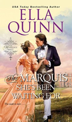 The Marquis She's Been Waiting For (eBook, ePUB) - Quinn, Ella