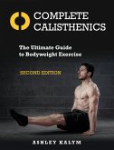 Complete Calisthenics, Second Edition (eBook, ePUB)