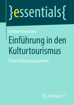 Einführung in den Kulturtourismus (eBook, PDF) - Hausmann, Andrea