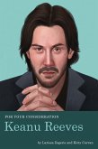 For Your Consideration: Keanu Reeves (eBook, ePUB)